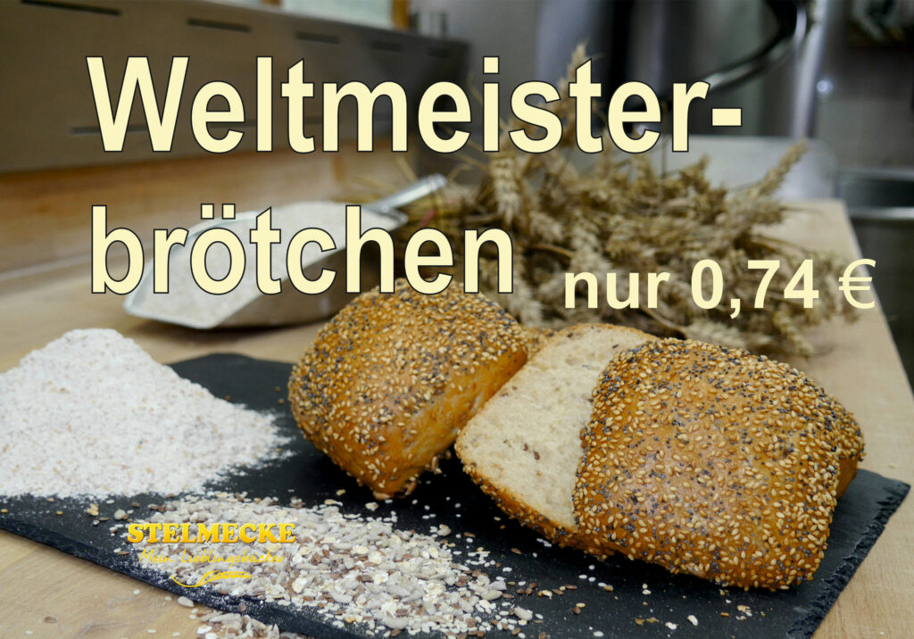 Weltmeisterbrötchen – Wochenangebot der Bäckerei Stelmecke